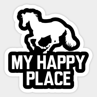 Horse - My happy place w Sticker